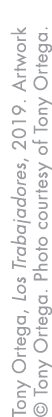 Tony Ortega, Los Trabajadores, 2019  Artwork   Tony Ortega  Photo courtesy of Tony Ortega 
