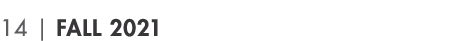 14   Fall 2021