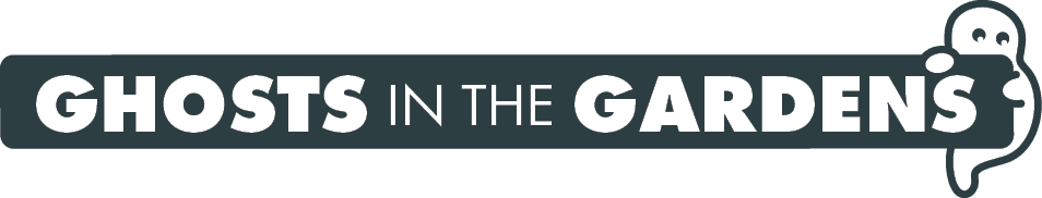 Ghosts in the Gardens