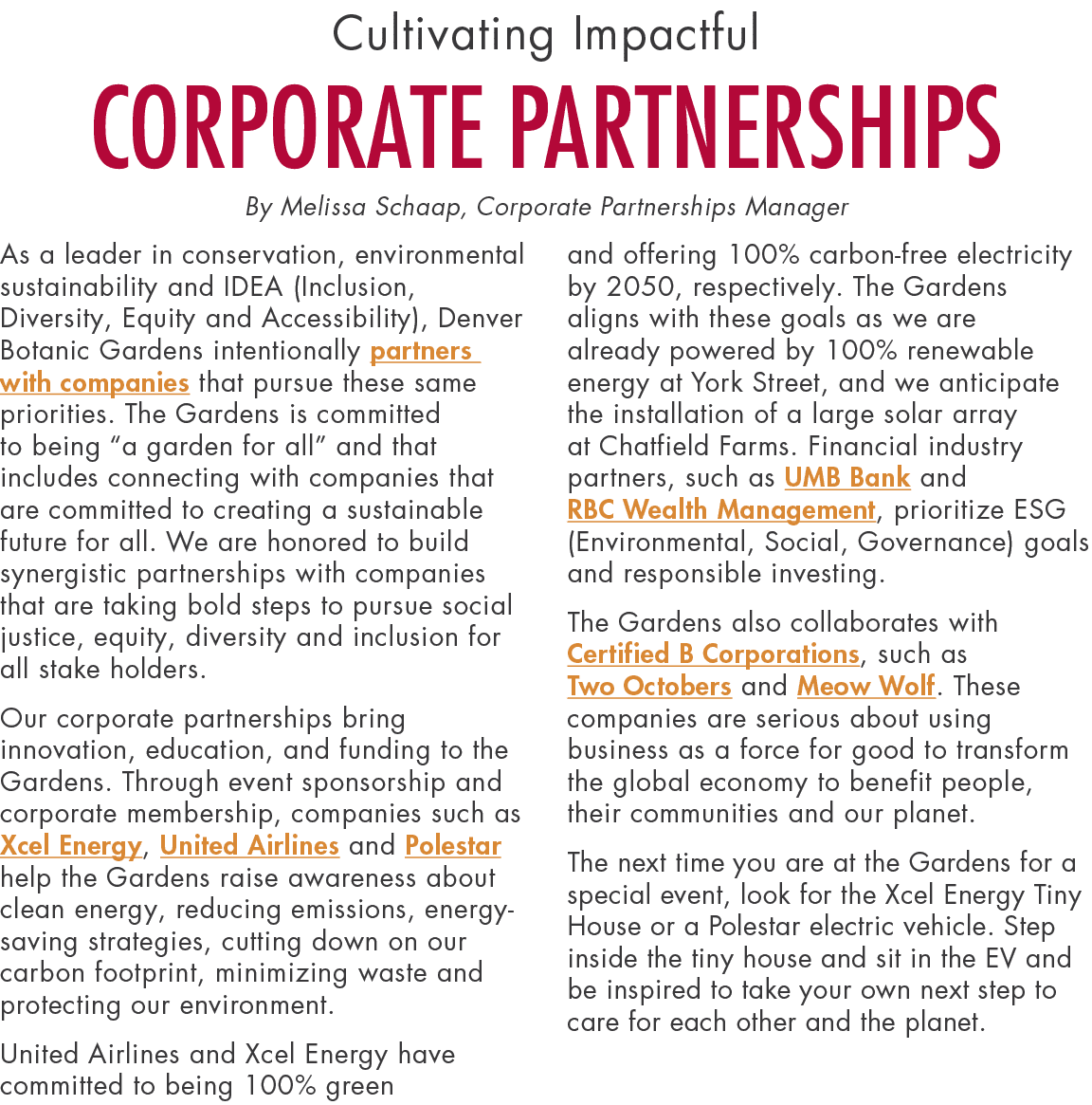 Cultivating Impactful Corporate Partnerships By Melissa Schaap, Corporate Partnerships Manager As a leader in conserv   