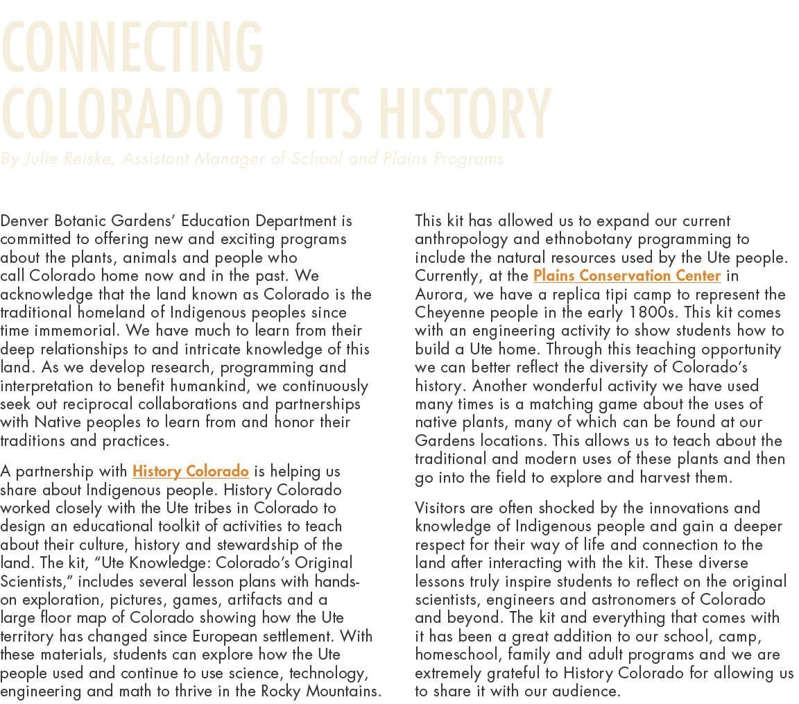 Connecting Colorado to Its History By Julie Reiske, Assistant Manager of School and Plains Programs Denver Botanic Ga...