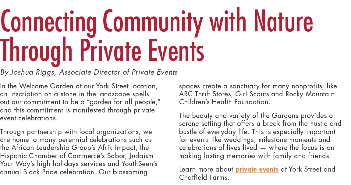 Connecting Community with Nature Through Private Events By Joshua Riggs, Associate Director of Private Events In the ...