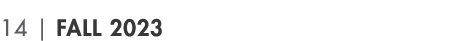 14 | Fall 2023