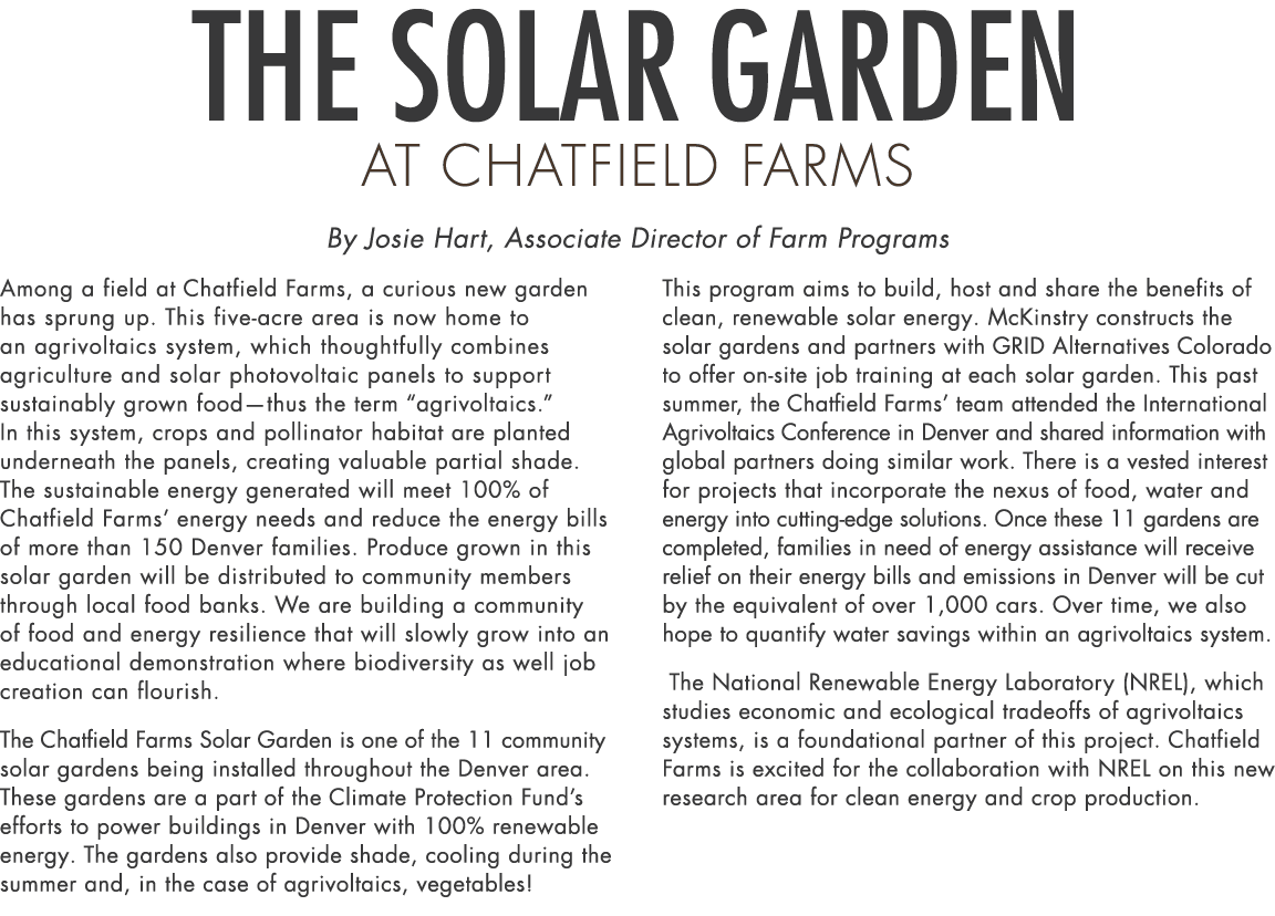 The Solar Garden at Chatfield Farms By Josie Hart, Associate Director of Farm Programs Among a field at Chatfield Far...