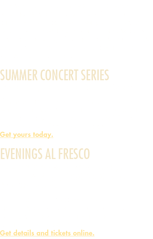 This summer, there are two distinct ways to enjoy Music at the Gardens  Traditional concerts are back after a two-yea   