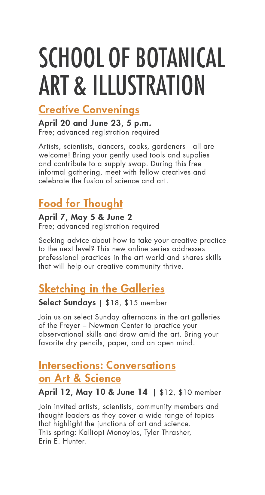 School of Botanical Art & Illustration Creative Convenings April 20 and June 23, 5 p.m. Free; advanced registration r...
