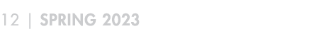 12 | Spring 2023