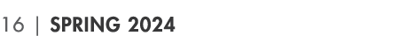 16 | Spring 2024
