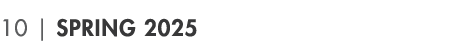 10 | spring 2025
