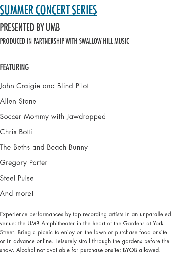Summer Concert Series Presented by UMB Produced in partnership with Swallow Hill Music Featuring John Craigie and Bli...