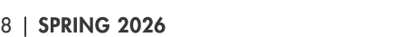8 | spring 2026