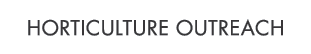 Horticulture outreach
