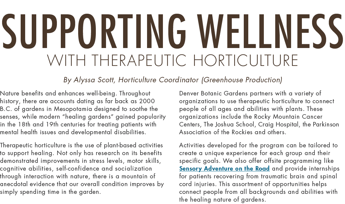 Supporting Wellness with Therapeutic Horticulture By Alyssa Scott, Horticulture Coordinator (Greenhouse Production) N...
