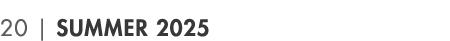 20 | summer 2025
