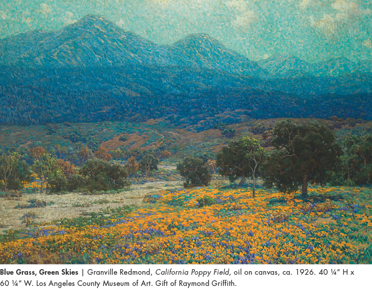 Blue Grass, Green Skies | Granville Redmond, California Poppy Field, oil on canvas, ca. 1926. 40 ¼” H x 60 ¼” W. Los ...