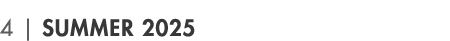 4 | summer 2025