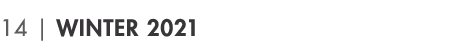 14   WINTER 2021
