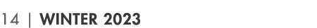 14 | Winter 2023