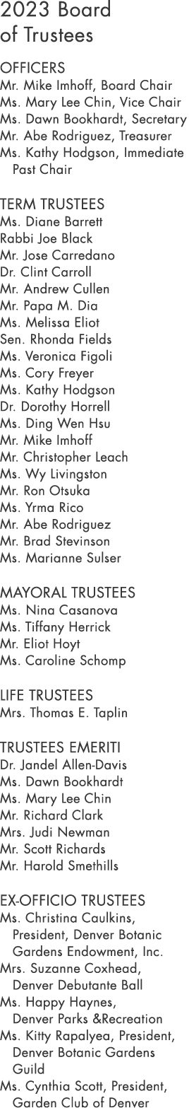 2023 Board of Trustees Officers Mr. Mike Imhoff, Board Chair Ms. Mary Lee Chin, Vice Chair Ms. Dawn Bookhardt, Secret...