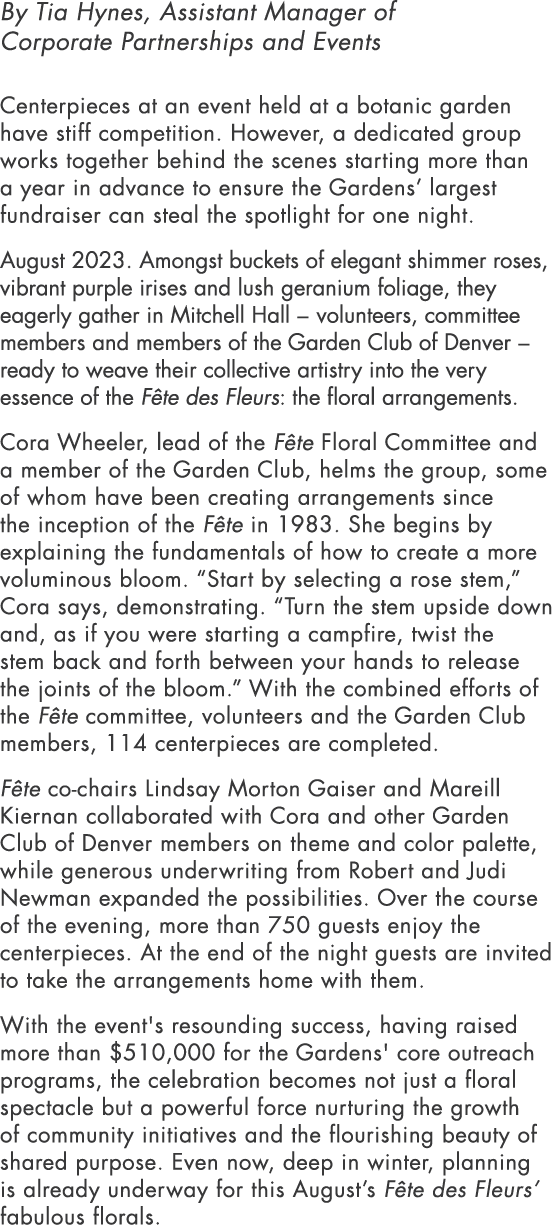 By Tia Hynes, Assistant Manager of Corporate Partnerships and Events Centerpieces at an event held at a botanic garde...