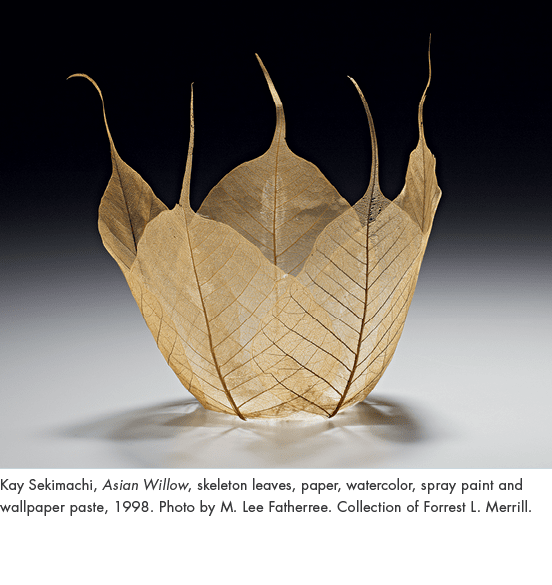 Kay Sekimachi, Asian Willow, skeleton leaves, paper, watercolor, spray paint and wallpaper paste, 1998. Photo by M. L...