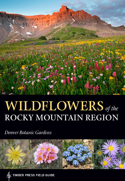 Quot Wildflowers Of The Rocky Mountain Region Quot Now Available